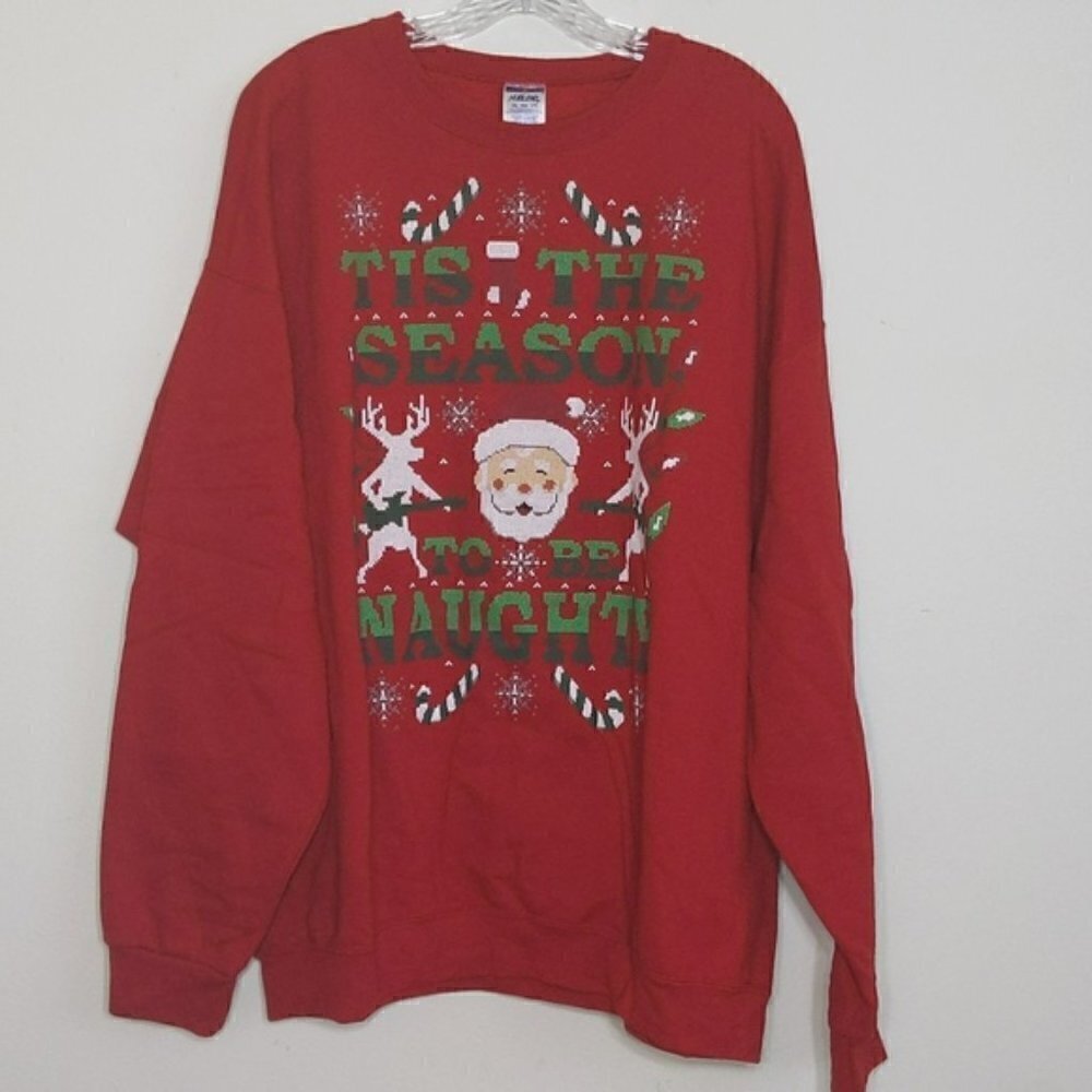 Christmas Holiday Sweatshirt Tis The Season To Be Naughty Sweatshirt Crewneck
